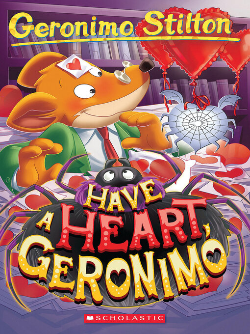 Title details for Have a Heart, Geronimo by Geronimo Stilton - Wait list